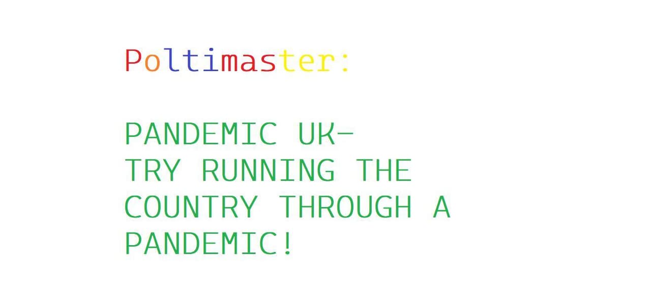 Poltimaster: Pandemic UK