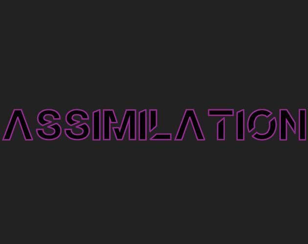 Assimilation (itch) (LordTommy33, Personal_Builder)
