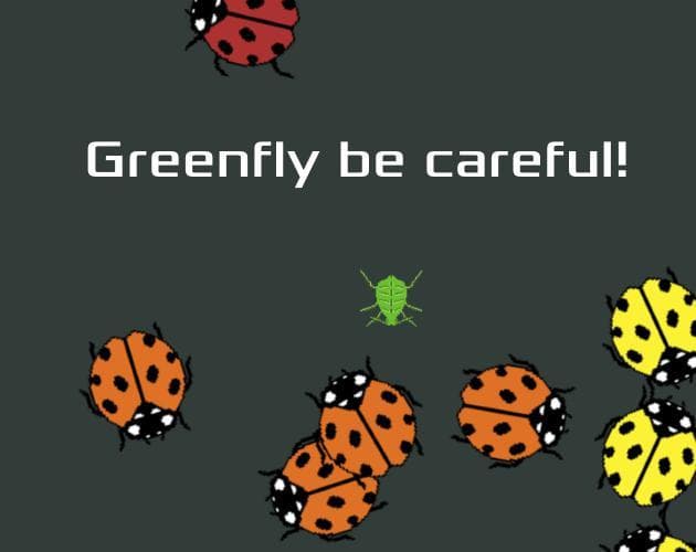 Greenfly be careful!