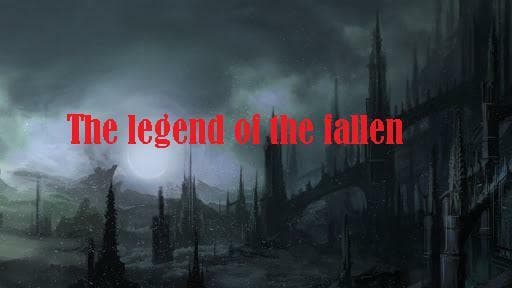 The legend of the fallen