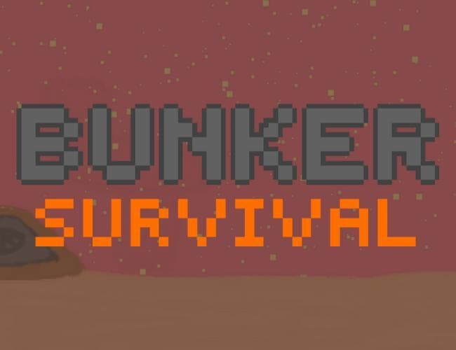 Bunker Survival (made in 3 hours)