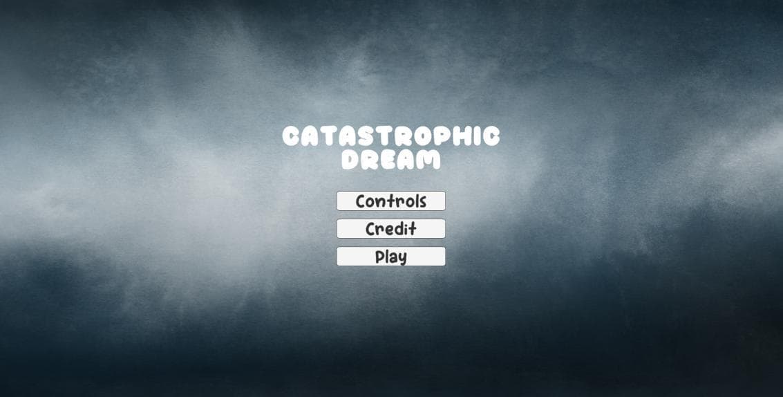 Catastrophic Dream