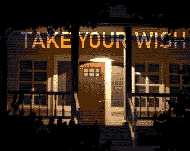 Take Your Wish
