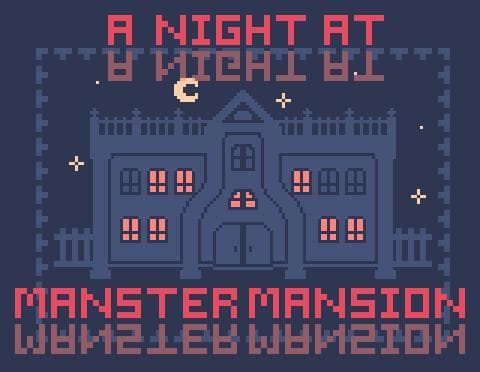 a Night at Manster Mansion