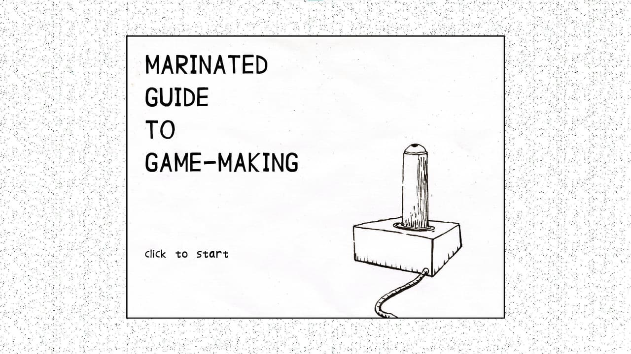 Marinated Guide to Game Making screenshot 2