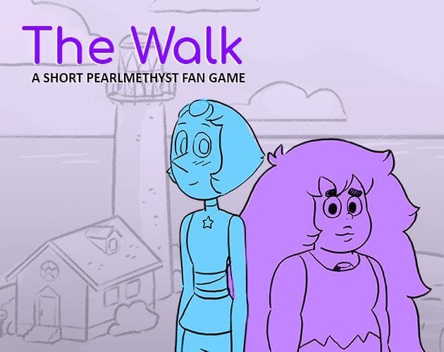 The walk (a pearlmethyst game)