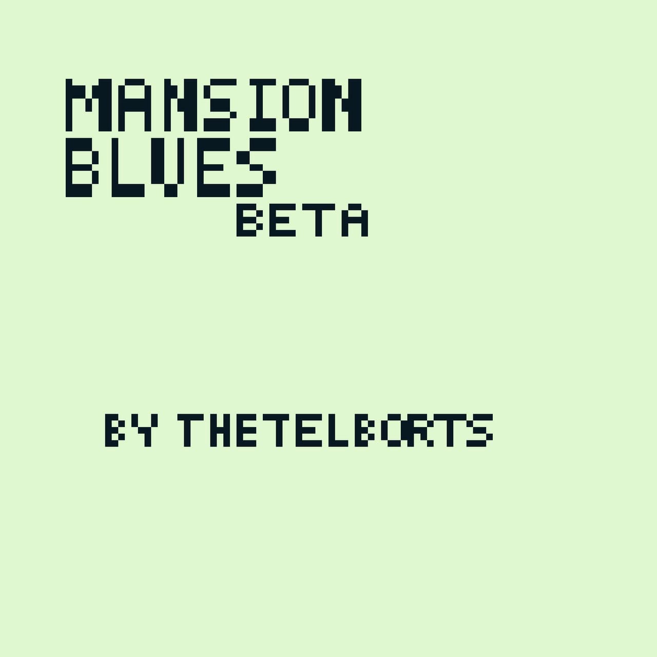 Mansion Blues Beta