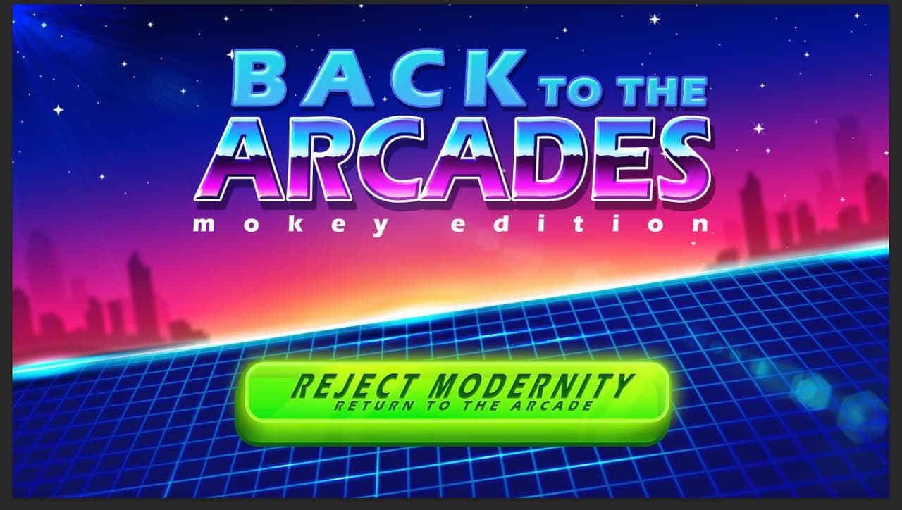 Back to the Arcades "Mokey edition". Reject modernity, return to the arcade. screenshot 2