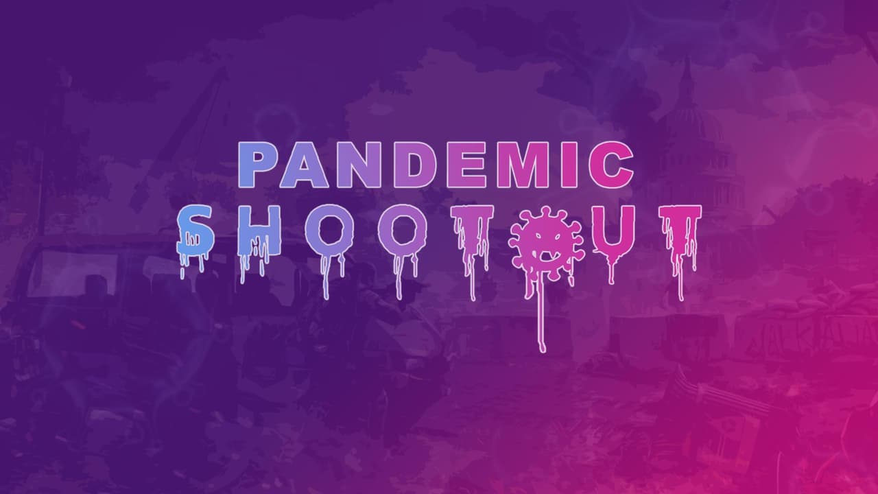Pandemic Shootout
