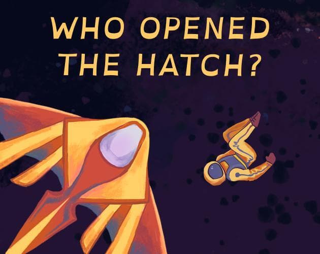 Who Opened the Hatch?