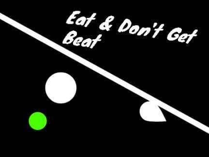 Eat & Dont Get Beat