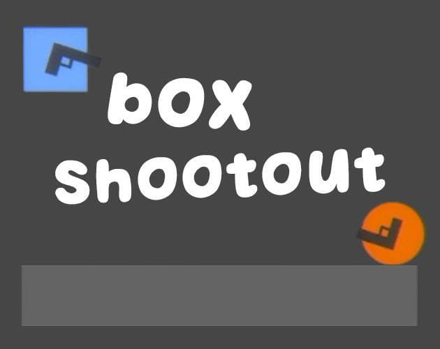 Box Shootout (1 week version)