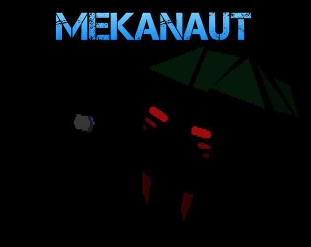 Mekanaut (DungeonCrawler2023 Jam)