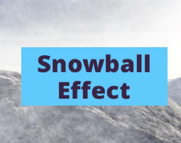 Snowball Effect (JimmyDoh)