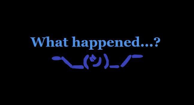 What Happened???