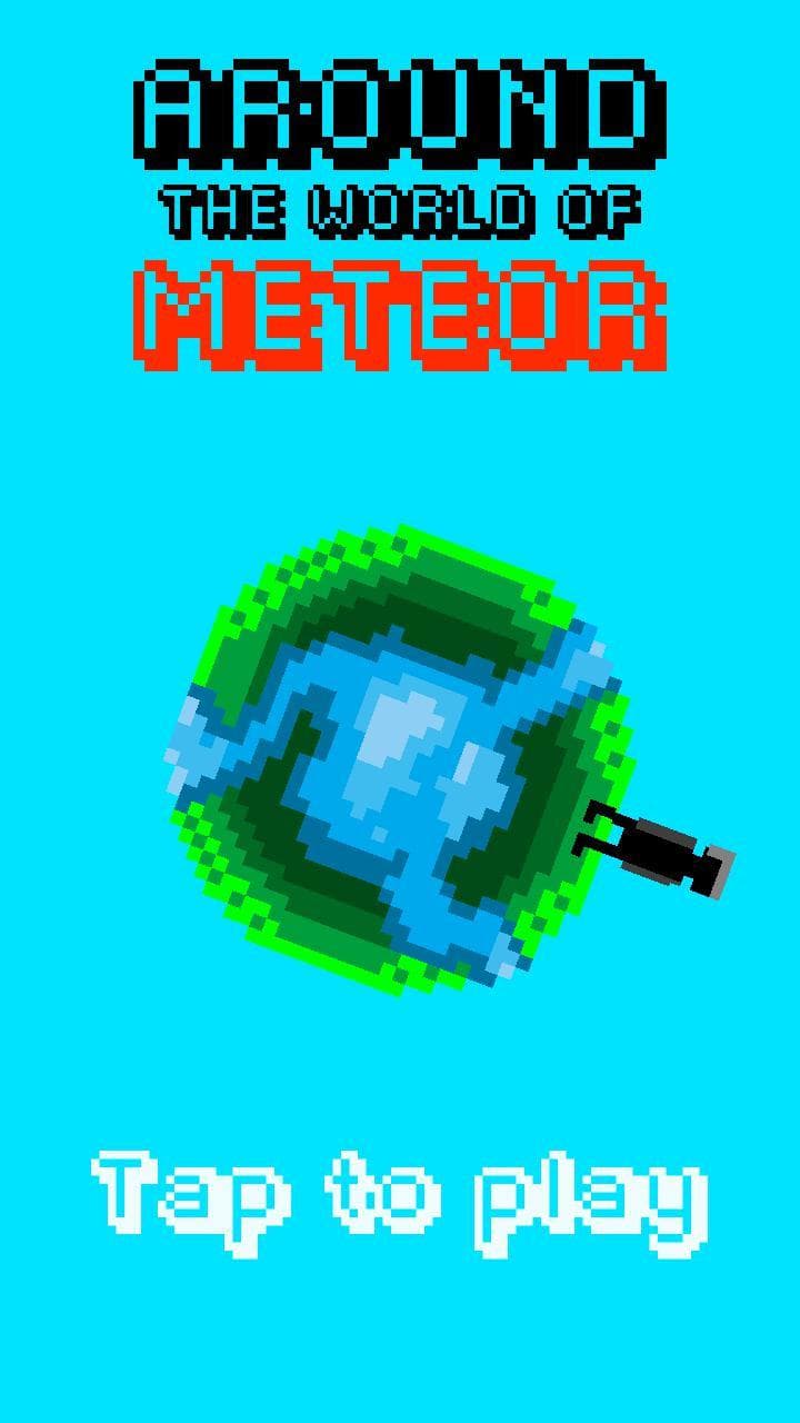 Around The World Of Meteor screenshot 4