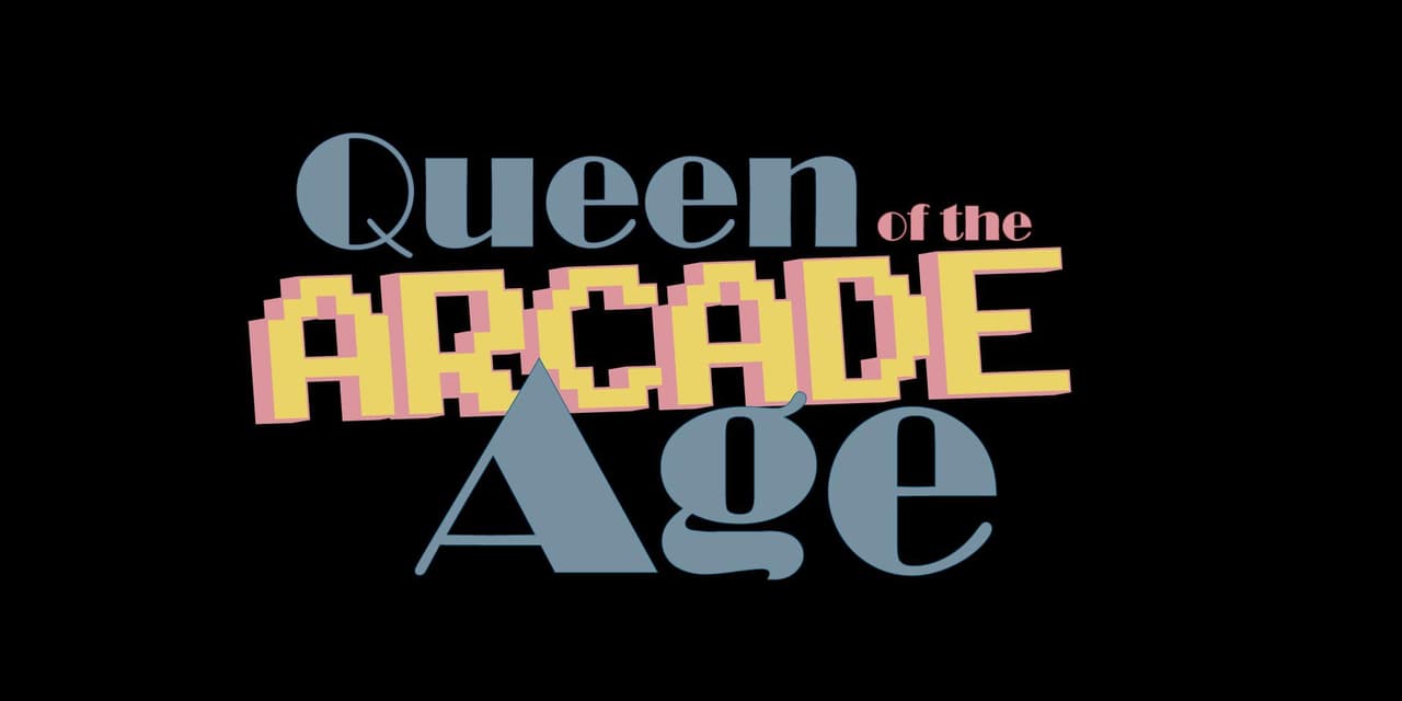 Queen of the Arcade age
