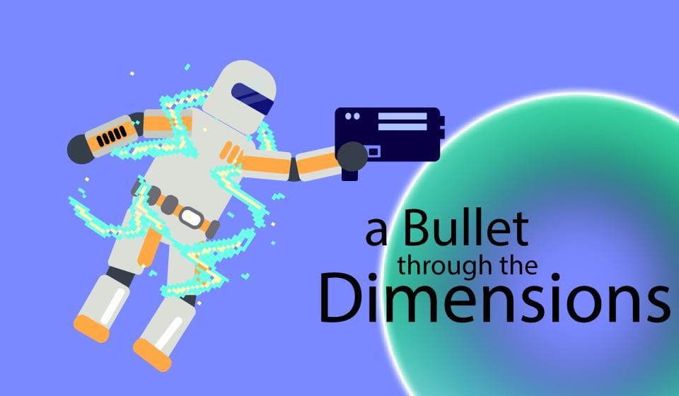 A bullet through the Dimensions screenshot 2