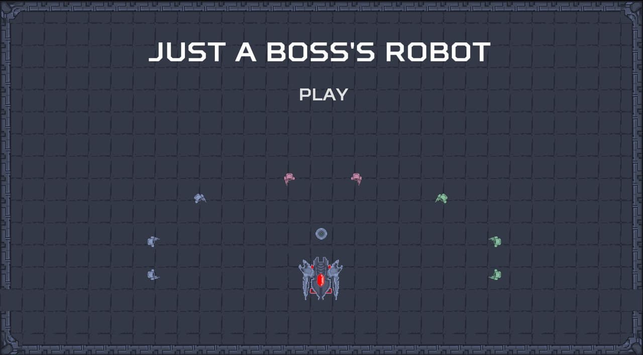 Just A Bosss Robot