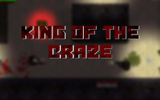 King of the Craze