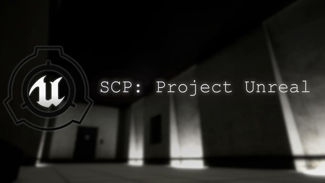 SCP: Project Unreal