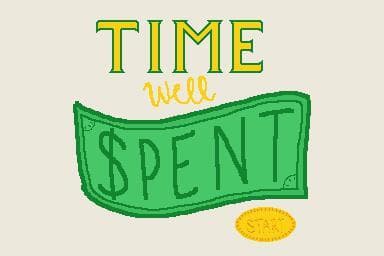 Time Well Spent