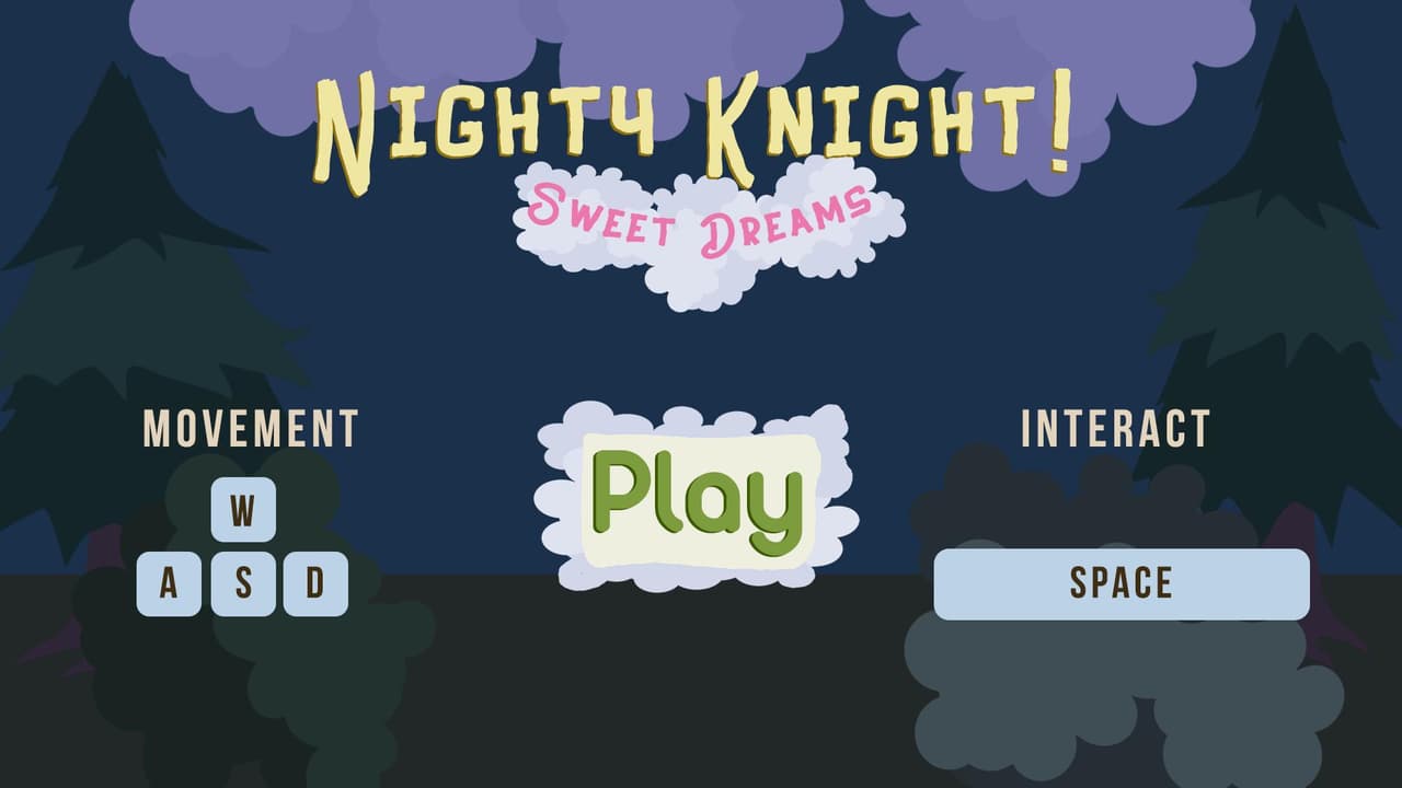 Nighty Knight: Sweet Dreams