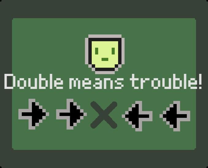 Double Means Trouble!