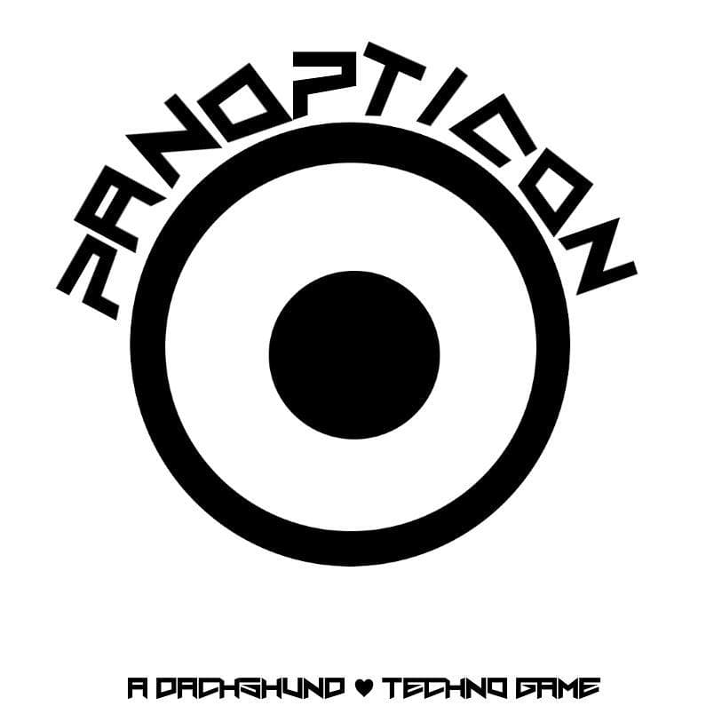 Panopticon (Dachshund ♥ Techno)