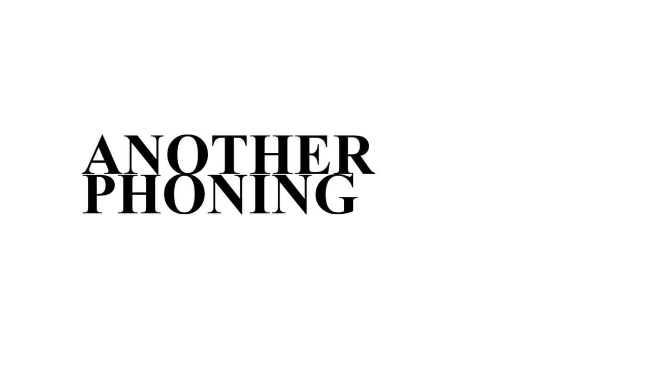 ANOTHER PHONING