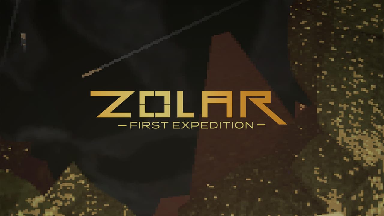 Zolar: First Expedition