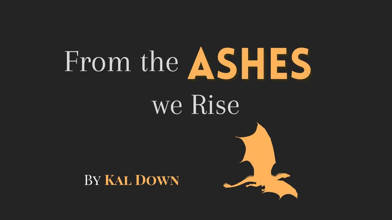 From the Ashes we Rise