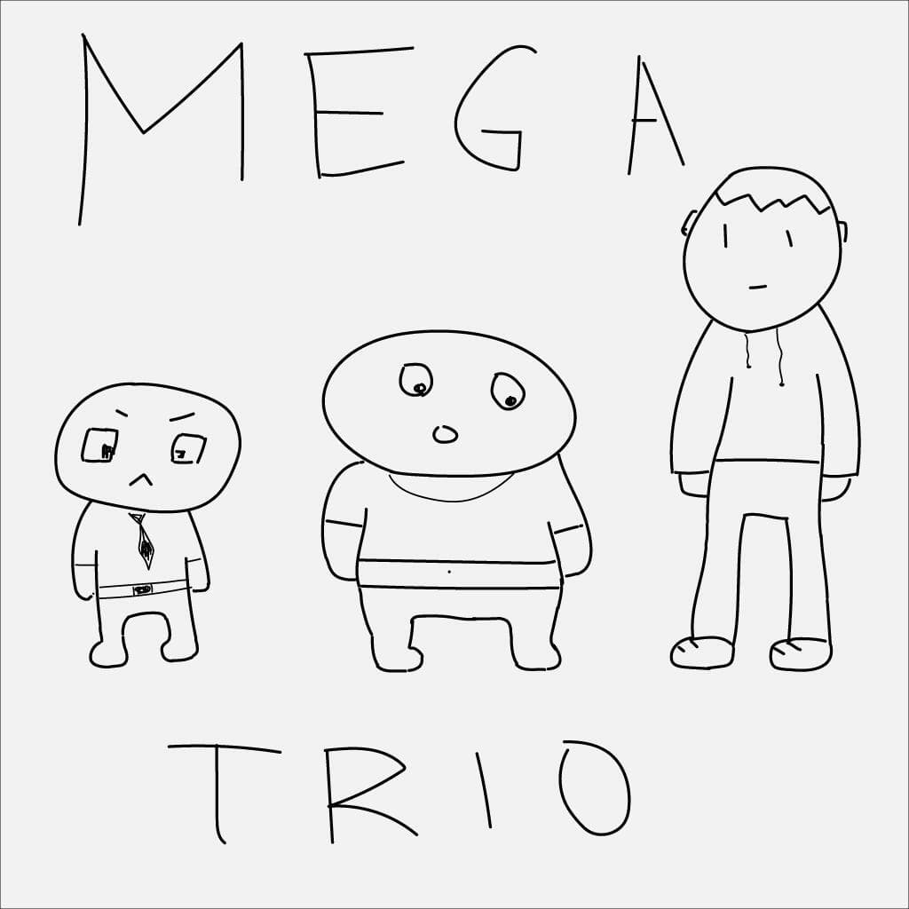 No cringe MEGA Trio (free demo)