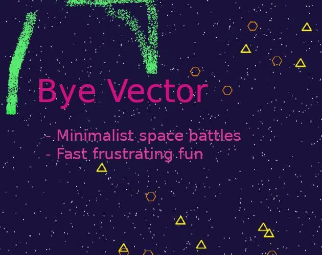 Bye Vector
