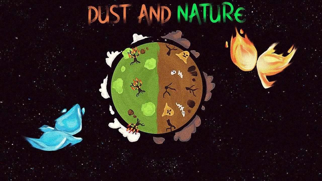 Dust and Nature