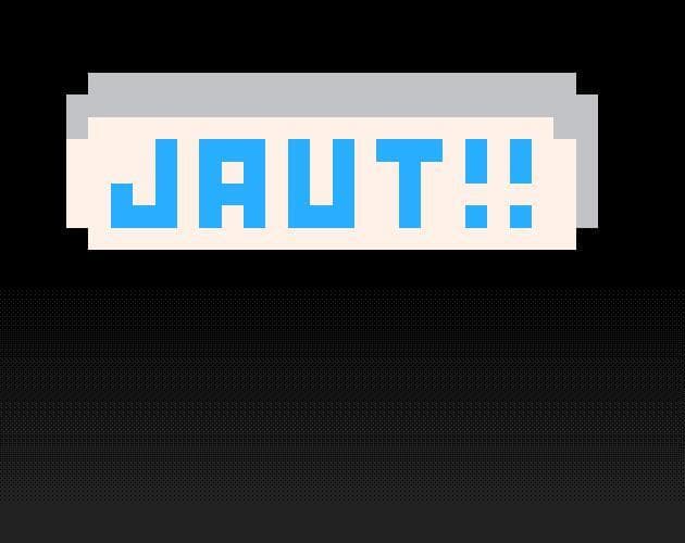 JAUT!!