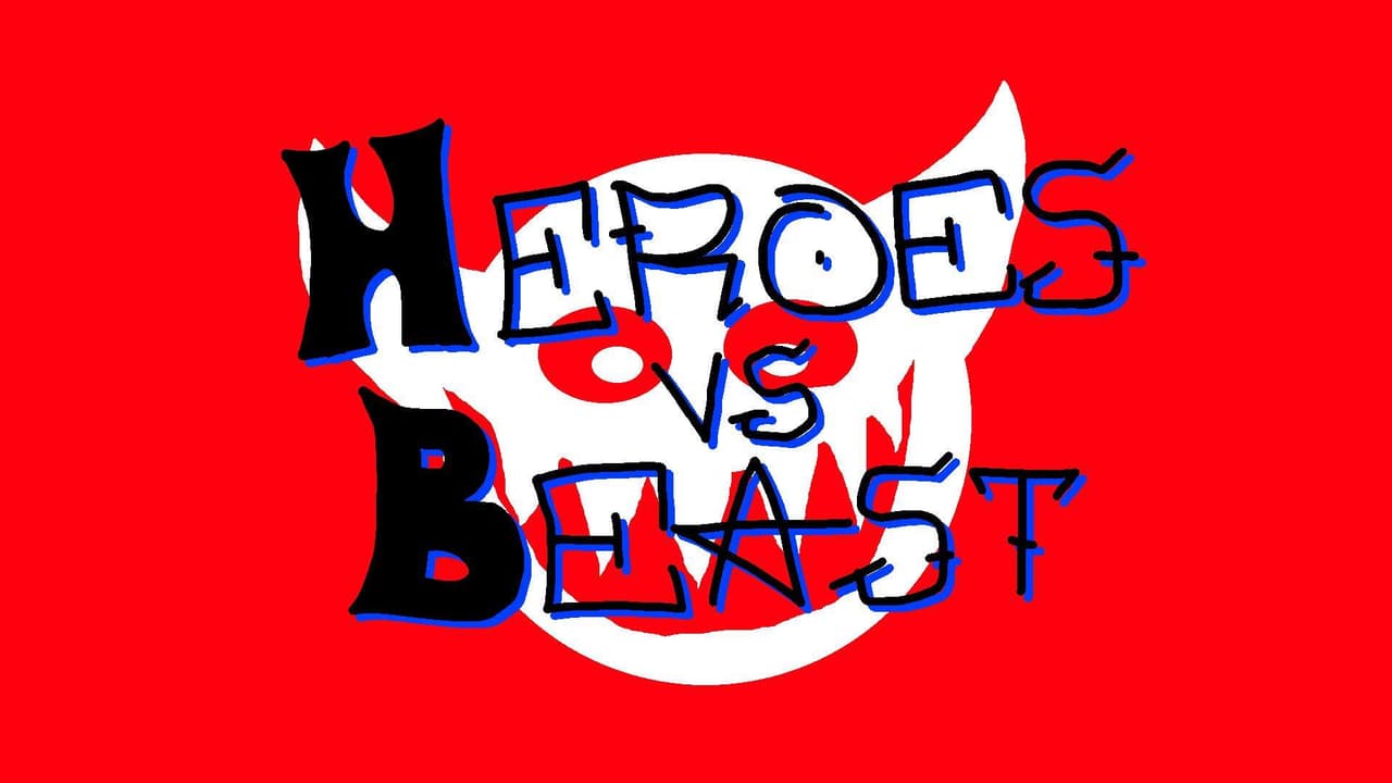Heroes vs Beast