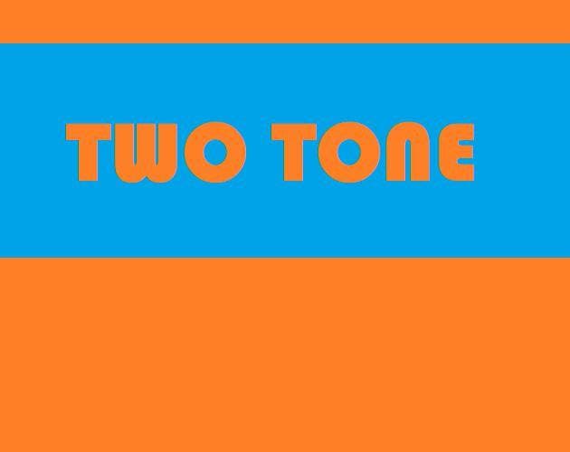 Two Tone