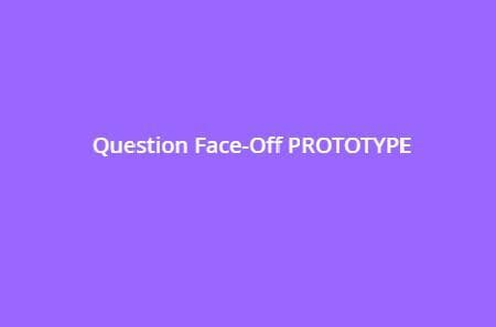 Question Face-Off PROTOTYPE