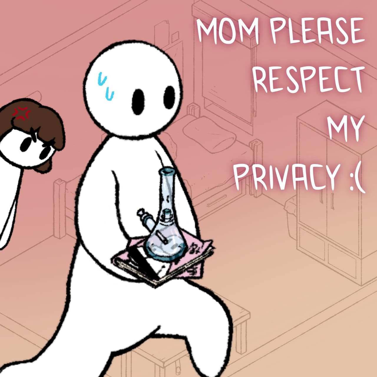 Mom, Please Respect My Privacy