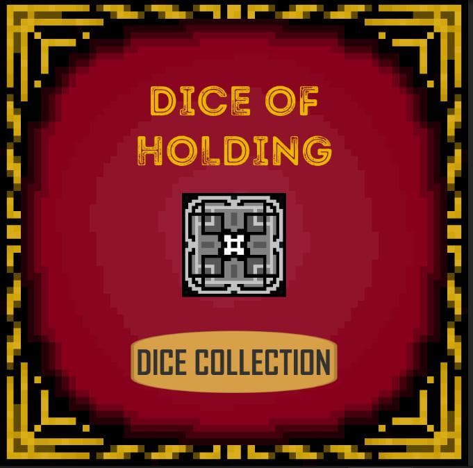 Dice Of Holding