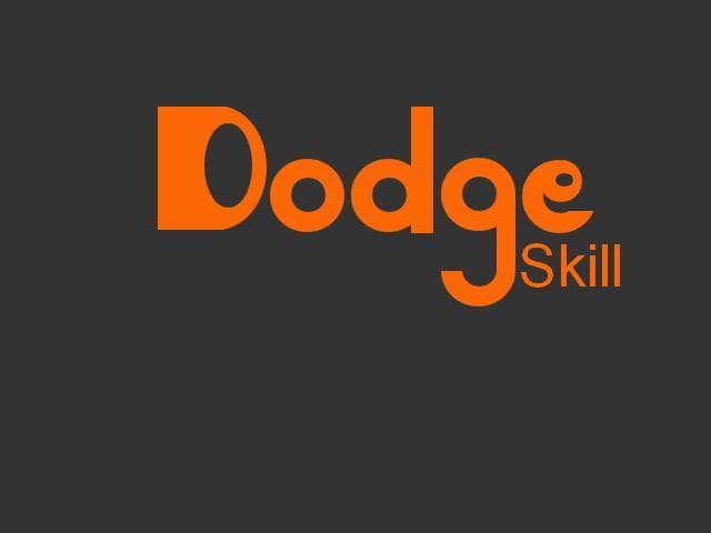 Dodge skill