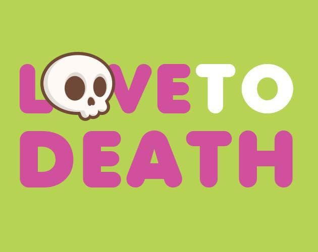 Love to death