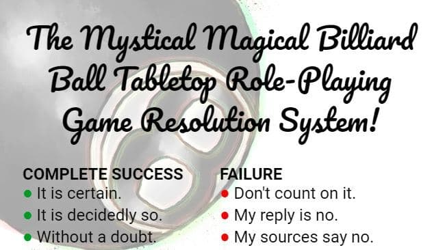 The Mystical Magical Billiard Ball Tabletop Role-Playing Game Resolution System! screenshot 2