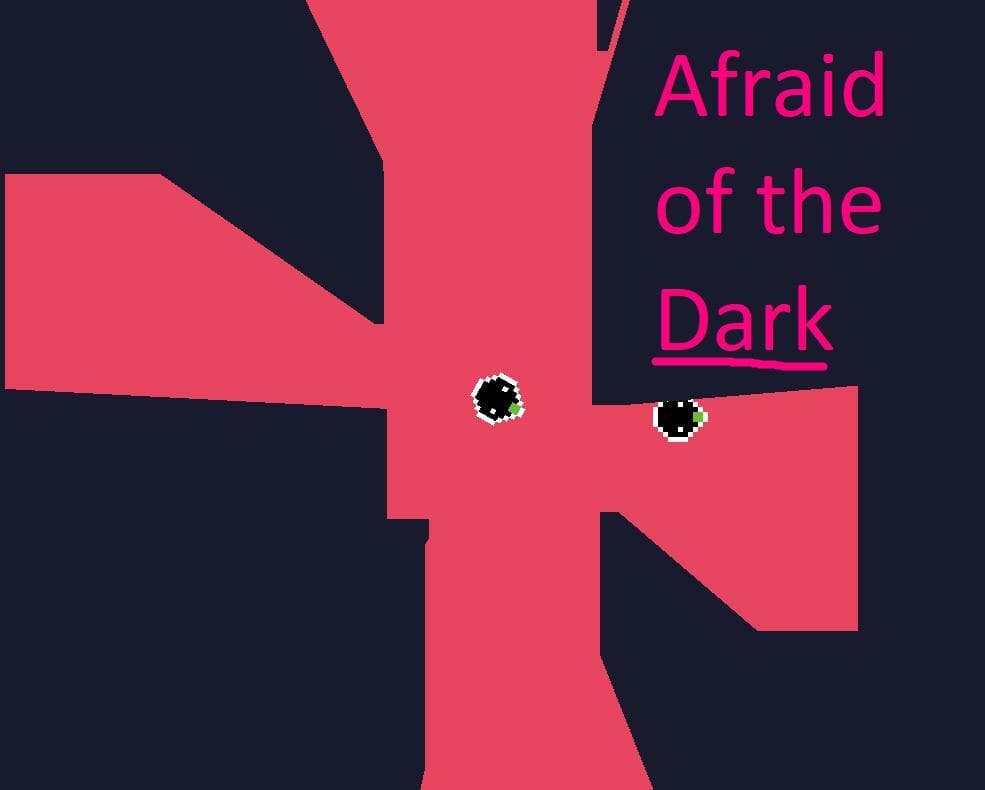 Afraid of the Dark (Lividtoaster)