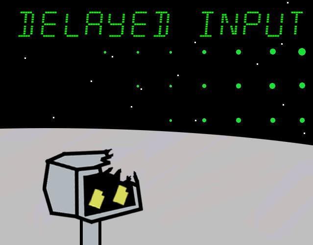Delayed Input