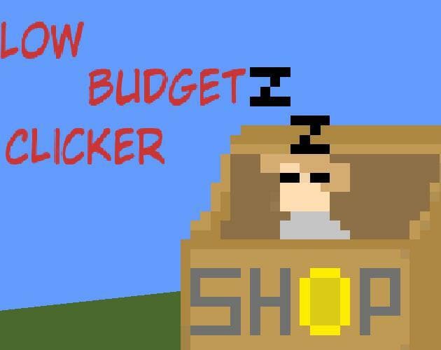 Low Budget Clicker