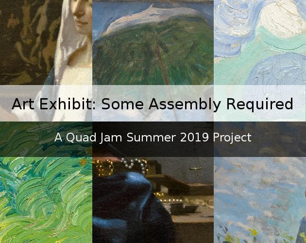 Art Exhibit: Some Assembly Required