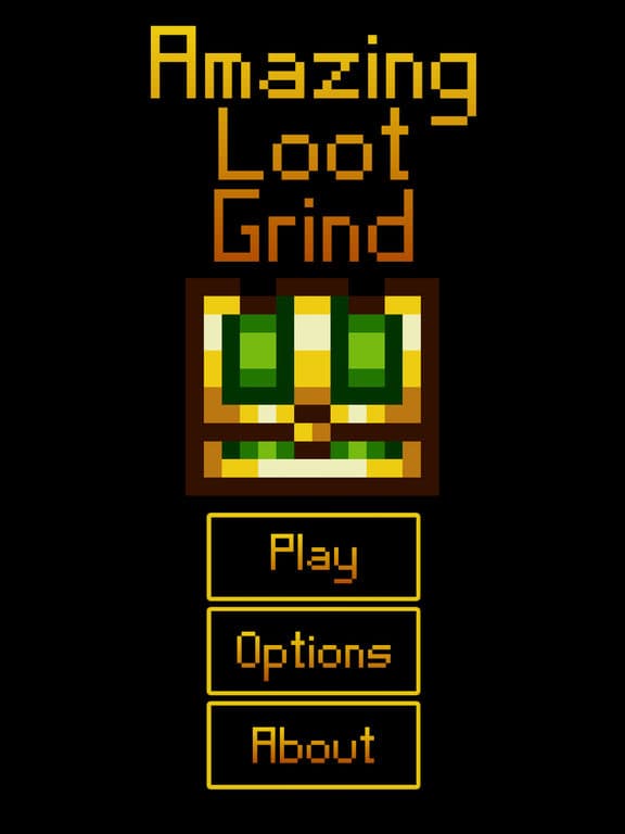 Amazing Loot Grind