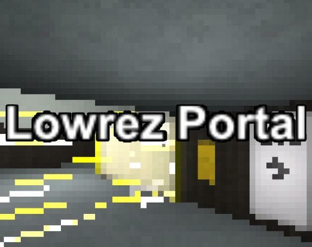 LowRez Portal